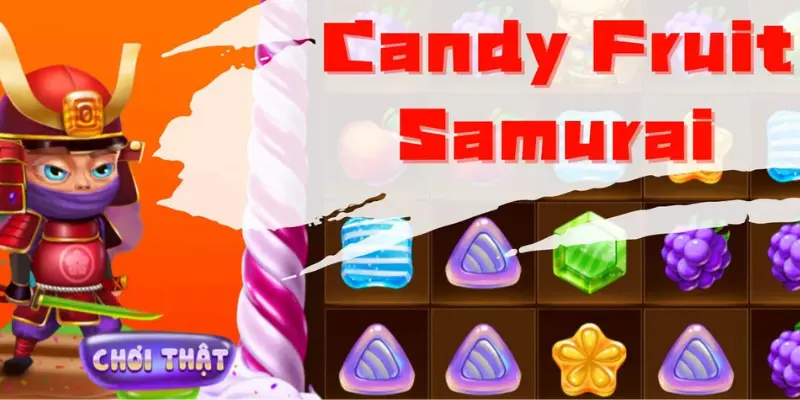 Mẹo chiến thắng Candy Fruit Samurai Rikvip dễ dàng